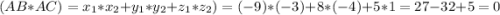 (AB*AC) = x_1*x_2 + y_1*y_2+z_1*z_2)=(-9)*(-3) + 8*(-4)+5*1 = 27-32+5 = 0