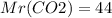 Mr(CO2)=44