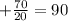 +\frac{70}{20} =90