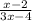 \frac{x-2}{3x-4}