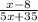 \frac{x-8}{5x+35}