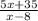 \frac{5x+35}{x-8}