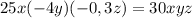 25x(-4y) (-0,3z)= 30xyz