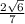 \frac{2\sqrt{6} }{7}