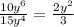 \frac{10y^{6} }{15y^{4} }=\frac{2y^{2} }{3}