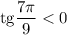 \mathrm{tg}\dfrac{7\pi }{9}