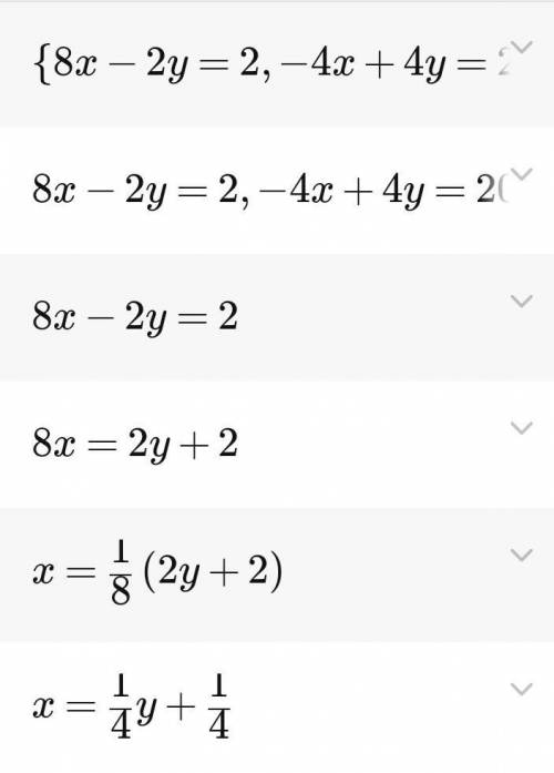 Розв'яжи систему рівнянь: {8x−2y=2,-4x+4y=20