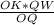 \frac{OK*QW}{OQ}