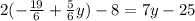 2(-\frac{19}{6} }+\frac{5}{6}y)-8=7y-25