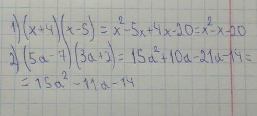 Виконайте множення1) (x+4)(x-5) 2)(5a-7)(3a+2) 3)(5a