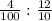 \frac{4}{100} :\frac{12}{10}