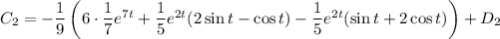 C_2=-\dfrac{1}{9} \left(6\cdot\dfrac{1}{7} e^{7t}+\dfrac{1}{5} e^{2t}(2\sin t-\cos t)-\dfrac{1}{5}e^{2t} (\sin t+2\cos t)\right)+D_2