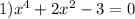 1)x^4+2x^2-3=0