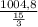 \frac{1004,8}{\frac{15}{3} }