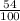 \frac{54}{100}