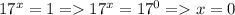 17^{x}=1=17^{x} = 17^{0}=x=0