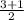 \frac{3+1}{2}