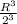 \frac{R^3}{2^3}