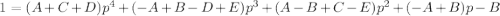 1=(A+C+D)p^4+(-A+B-D+E)p^3+(A-B+C-E)p^2+(-A+B)p-B