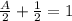 \frac{A}{2}+\frac{1}{2}=1