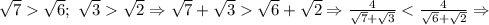 \sqrt{7}\sqrt{6};\ \sqrt{3}\sqrt{2}\Rightarrow \sqrt{7}+\sqrt{3}\sqrt{6}+\sqrt{2}\Rightarrow \frac{4}{\sqrt{7}+\sqrt{3}}