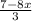 \frac{7-8x}{3}