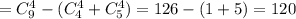 = C_{9}^{4} - (C_{4}^{4} + C_{5}^{4}) = 126 - (1 + 5) = 120