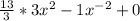 \frac{13}{3}*3x^{2}-1x^{-2} +0\\