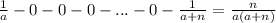 \frac{1}{a}-0-0-0-...-0-\frac{1}{a+n}=\frac{n}{a(a+n)}