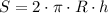 \displaystyle S=2\cdot\pi\cdot R\cdot h