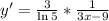 y'=\frac{3}{\ln5} *\frac{1}{3x-9}