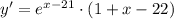 y'= e^{x-21}\cdot (1 +x-22)