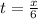 t=\frac{x}{6\\}