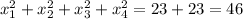 x_{1}^2+ x_2^2+x_3^2+x_4^2=23+23=46