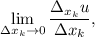 \displaystyle \lim_{\Delta x_{k} \to 0}\dfrac{\Delta_{x_{k}}u}{\Delta x_{k}},