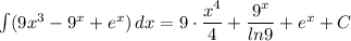 \int (9x^3-9^{x}+e^{x})\, dx=9\cdot \dfrac{x^4}{4}+\dfrac{9^{x}}{ln9}+e^{x}+C