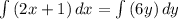 \int\limits{(2x+1)} \, dx=\int\limits{(6y)}\, dy