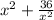 x^2+\frac{36}{x^2}