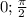 0;\frac{\pi}{2}