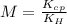 M=\frac{K_c_p}{K_H}