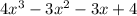 4x^{3} -3x^{2} -3x+4