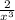 \frac{2}{x^{3} }