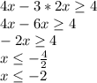 4x-3*2x\geq4 \\4x-6x\geq4\\-2x\geq4\\x\leq-\frac{4}{2}\\ x\leq-2