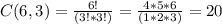 C(6,3) = \frac{6!}{(3! * 3!)}= \frac{4 * 5 * 6}{(1 * 2* 3)} = 20