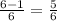 \frac{6-1}{6}=\frac{5}{6}