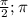 \frac{\pi }{2} ;\pi