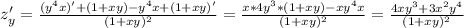 z'_{y} =\frac{(y^4x)'+(1+xy)-y^4x+(1+xy)'}{(1+xy)^2}=\frac{x*4y^3*(1+xy)-xy^4x}{(1+xy)^2} =\frac{4xy^3+3x^2y^4}{(1+xy)^2}