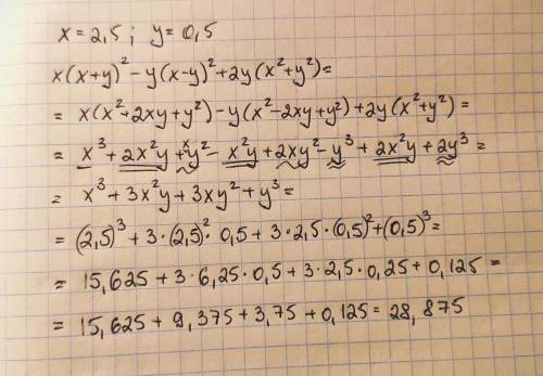 Упростите выражениеи найдите его значение при x=2,5 y=1/2 x(x+y)^2-y(x-y)^2+2y(x^2+y^2)