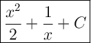 \Large{\boxed{\dfrac{{x}^{2}}{2}+\dfrac{1}{x}+C}}