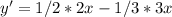 y ' = 1/2 * 2x -1 /3* 3x